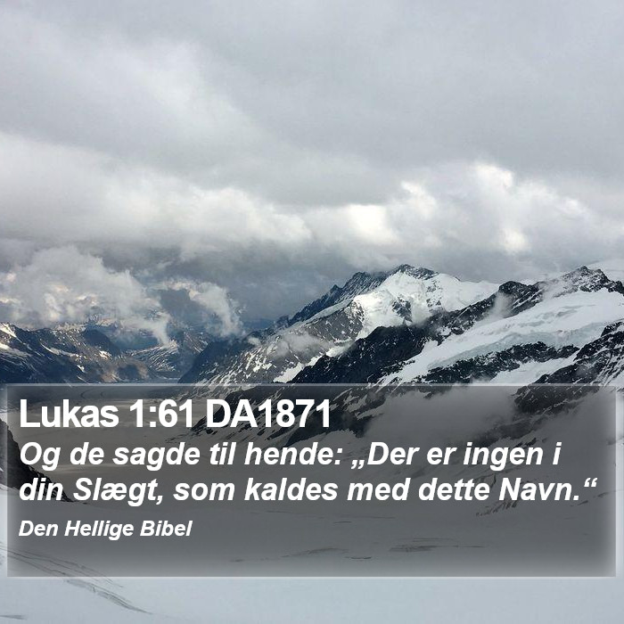 Lukas 1:61 DA1871 Bible Study