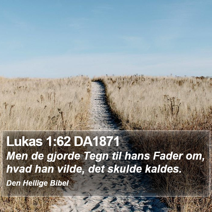 Lukas 1:62 DA1871 Bible Study