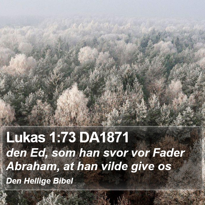 Lukas 1:73 DA1871 Bible Study