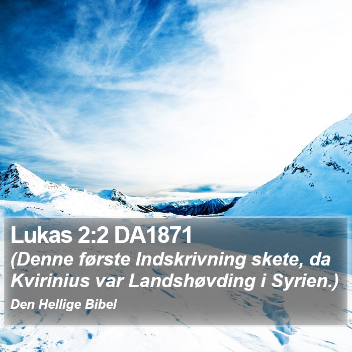 Lukas 2:2 DA1871 Bible Study