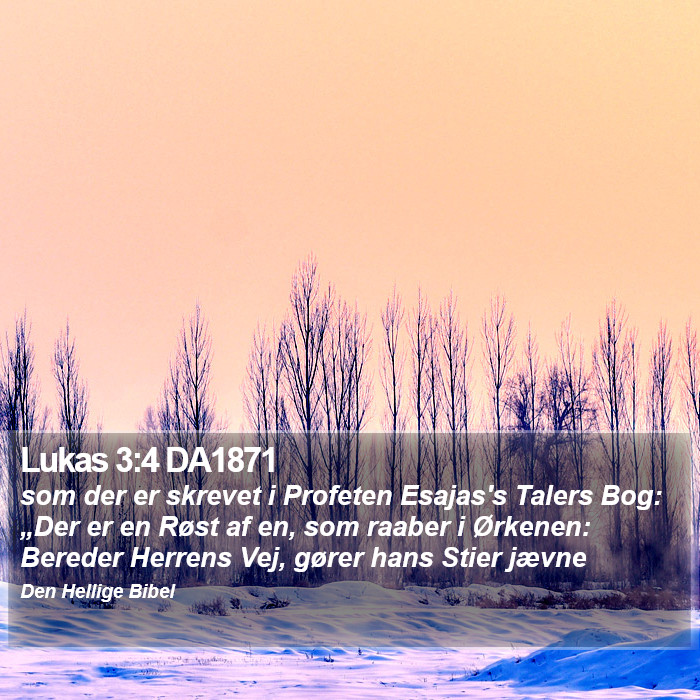 Lukas 3:4 DA1871 Bible Study
