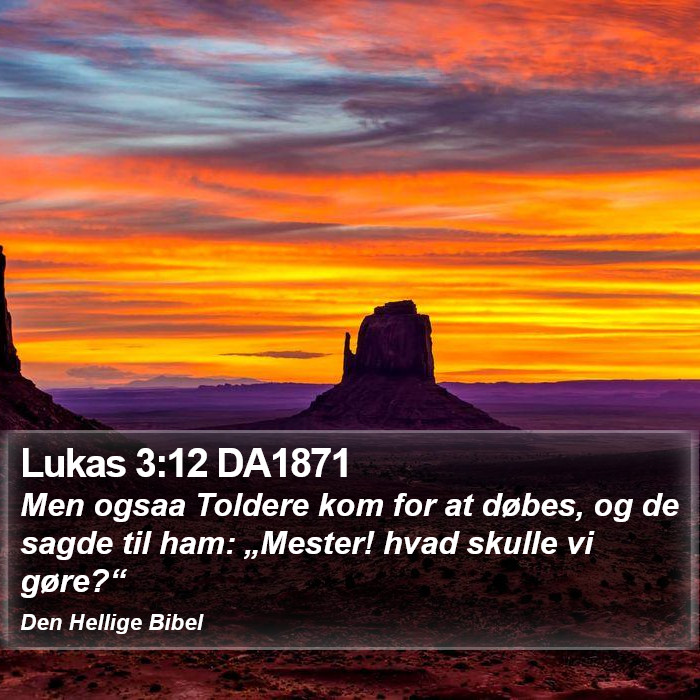 Lukas 3:12 DA1871 Bible Study