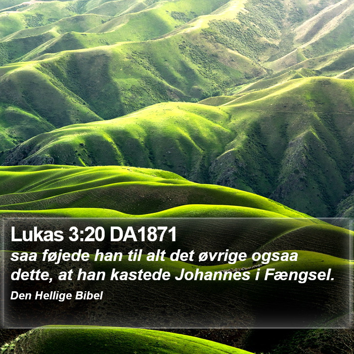 Lukas 3:20 DA1871 Bible Study