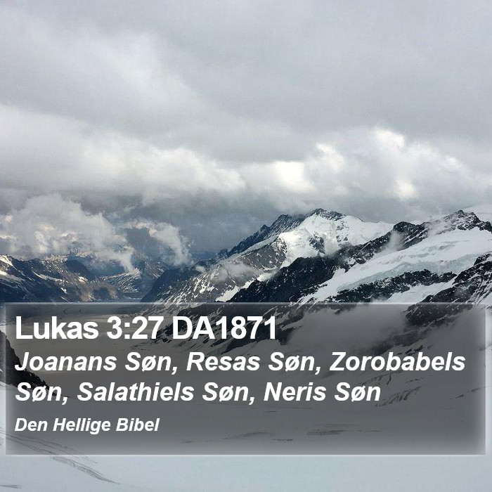Lukas 3:27 DA1871 Bible Study