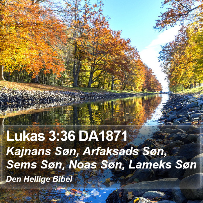 Lukas 3:36 DA1871 Bible Study