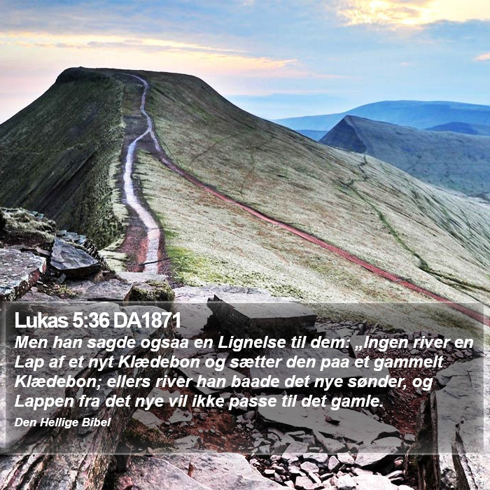 Lukas 5:36 DA1871 Bible Study