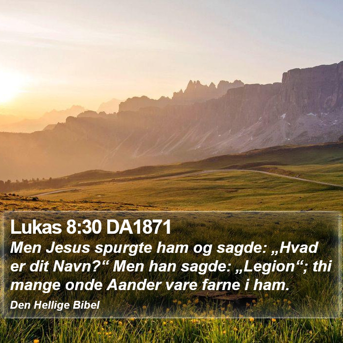 Lukas 8:30 DA1871 Bible Study