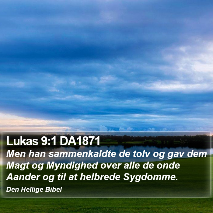 Lukas 9:1 DA1871 Bible Study