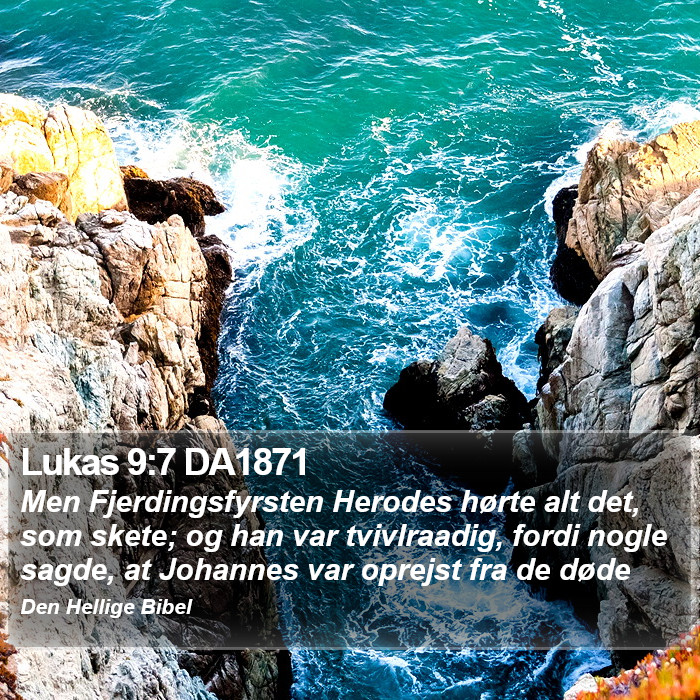 Lukas 9:7 DA1871 Bible Study