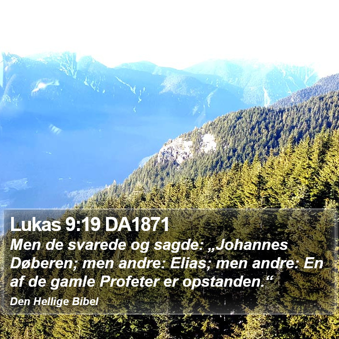 Lukas 9:19 DA1871 Bible Study