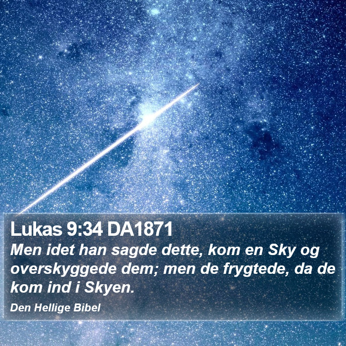 Lukas 9:34 DA1871 Bible Study