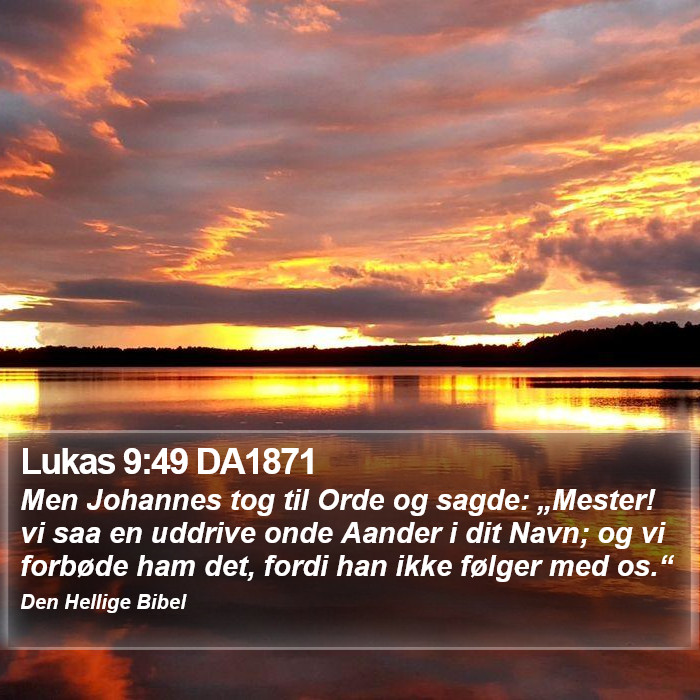 Lukas 9:49 DA1871 Bible Study