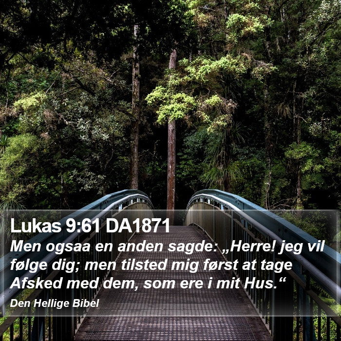 Lukas 9:61 DA1871 Bible Study