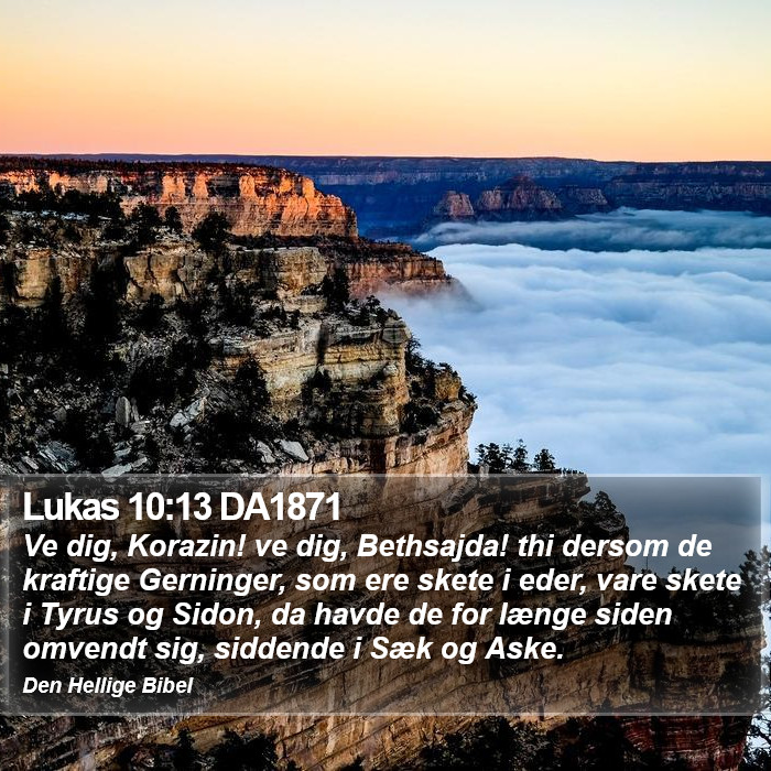 Lukas 10:13 DA1871 Bible Study