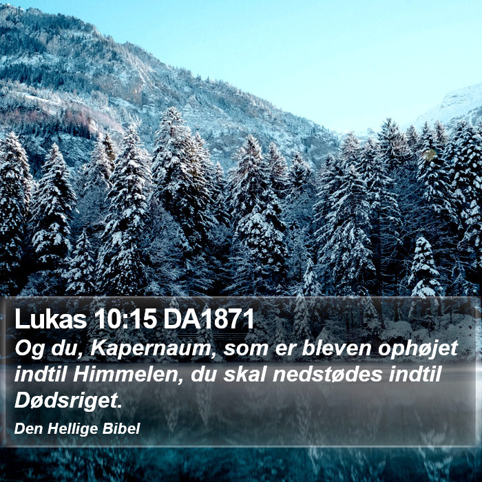 Lukas 10:15 DA1871 Bible Study