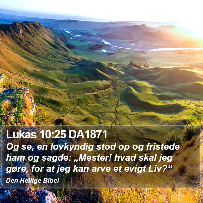 Lukas 10:25 DA1871 Bible Study