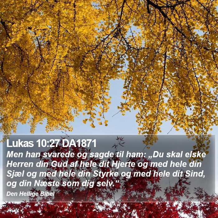 Lukas 10:27 DA1871 Bible Study