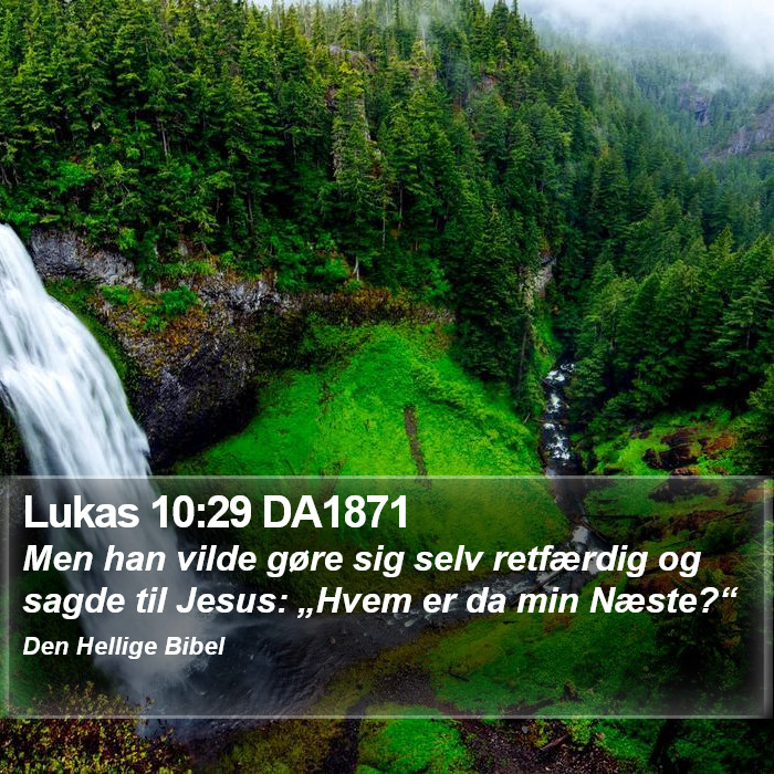 Lukas 10:29 DA1871 Bible Study