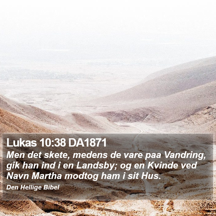 Lukas 10:38 DA1871 Bible Study