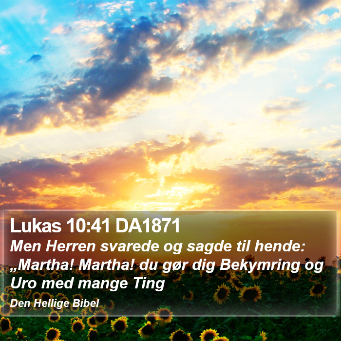 Lukas 10:41 DA1871 Bible Study