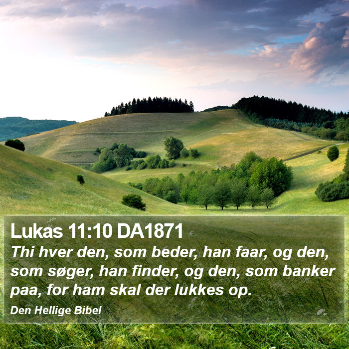 Lukas 11:10 DA1871 Bible Study