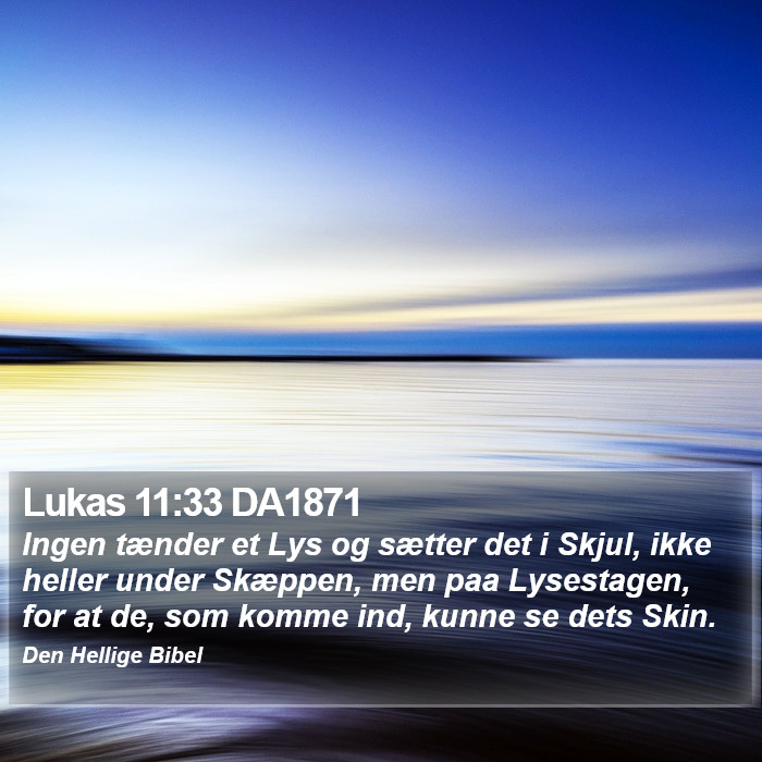 Lukas 11:33 DA1871 Bible Study
