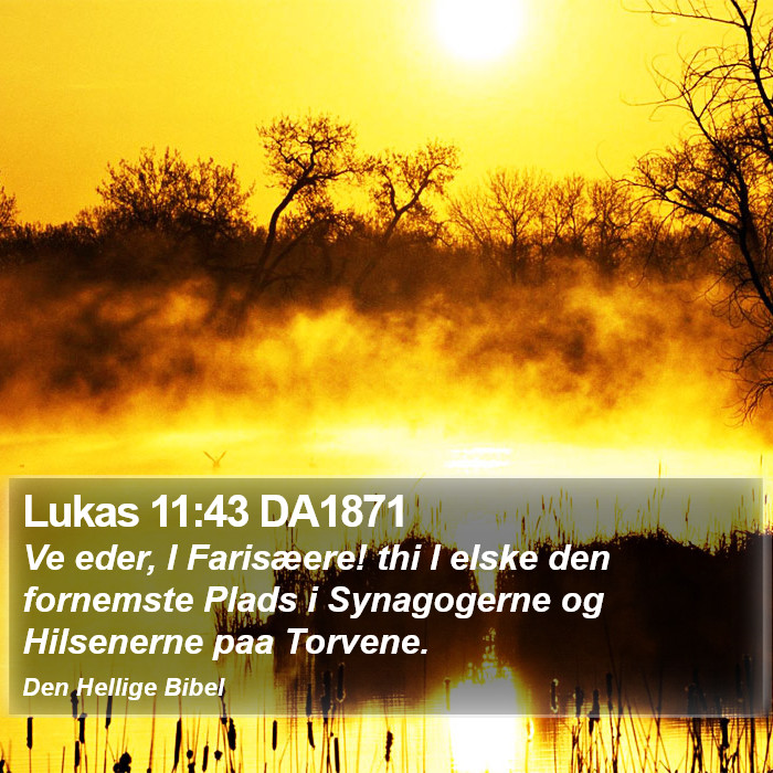Lukas 11:43 DA1871 Bible Study