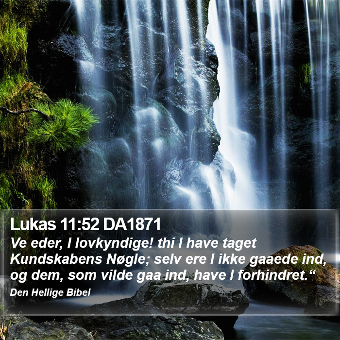 Lukas 11:52 DA1871 Bible Study