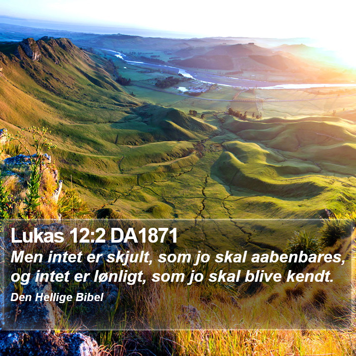 Lukas 12:2 DA1871 Bible Study