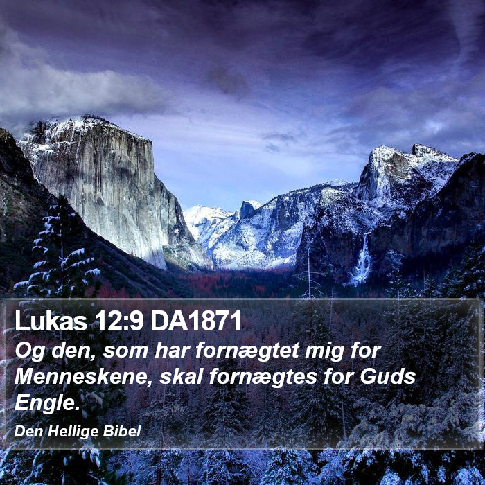 Lukas 12:9 DA1871 Bible Study