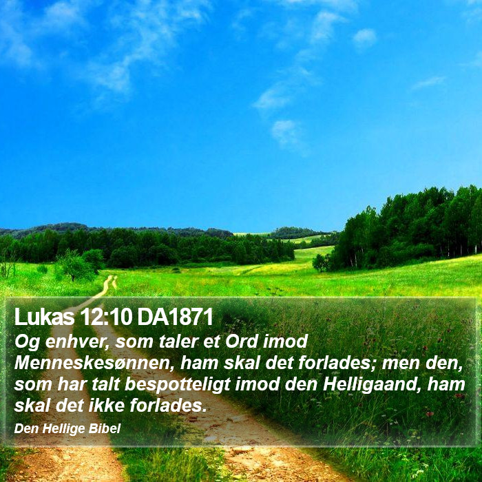 Lukas 12:10 DA1871 Bible Study