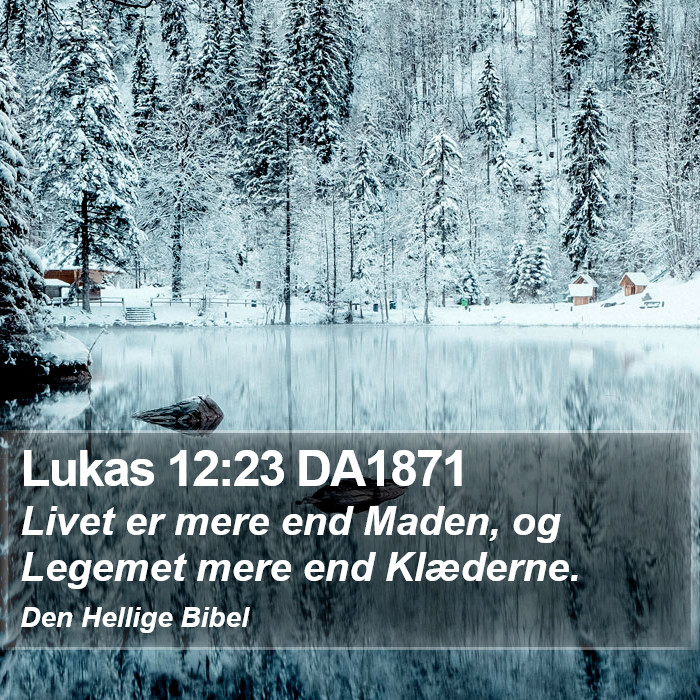 Lukas 12:23 DA1871 Bible Study