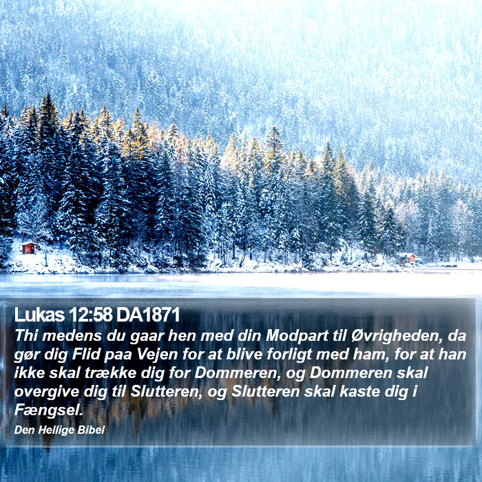 Lukas 12:58 DA1871 Bible Study