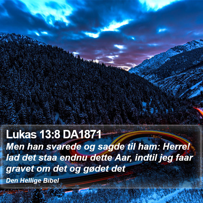 Lukas 13:8 DA1871 Bible Study