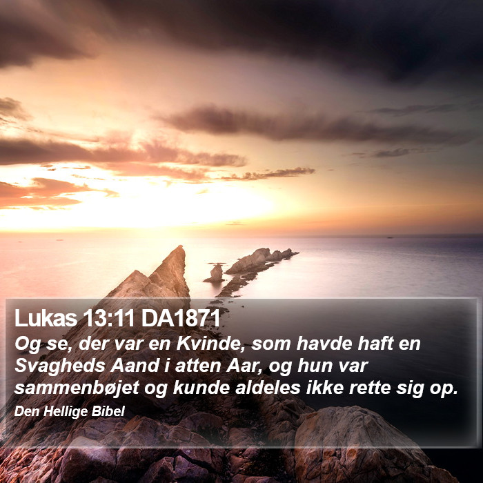 Lukas 13:11 DA1871 Bible Study