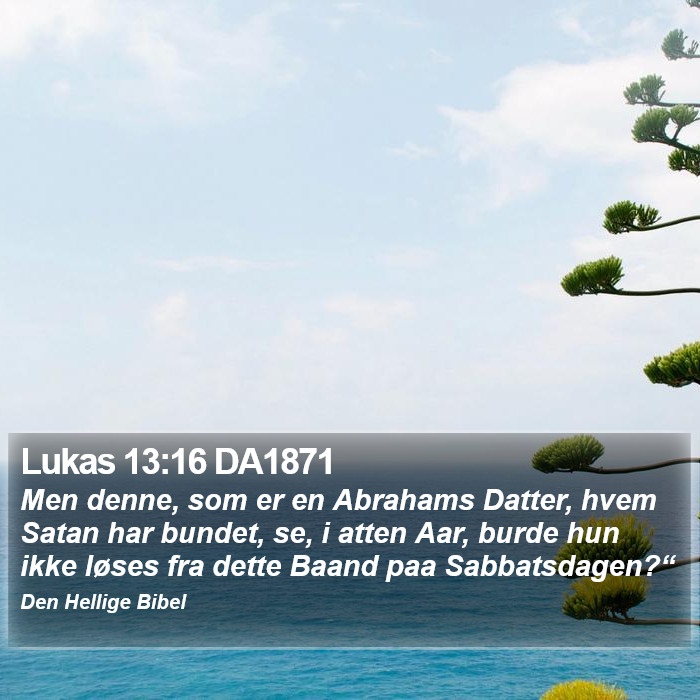 Lukas 13:16 DA1871 Bible Study