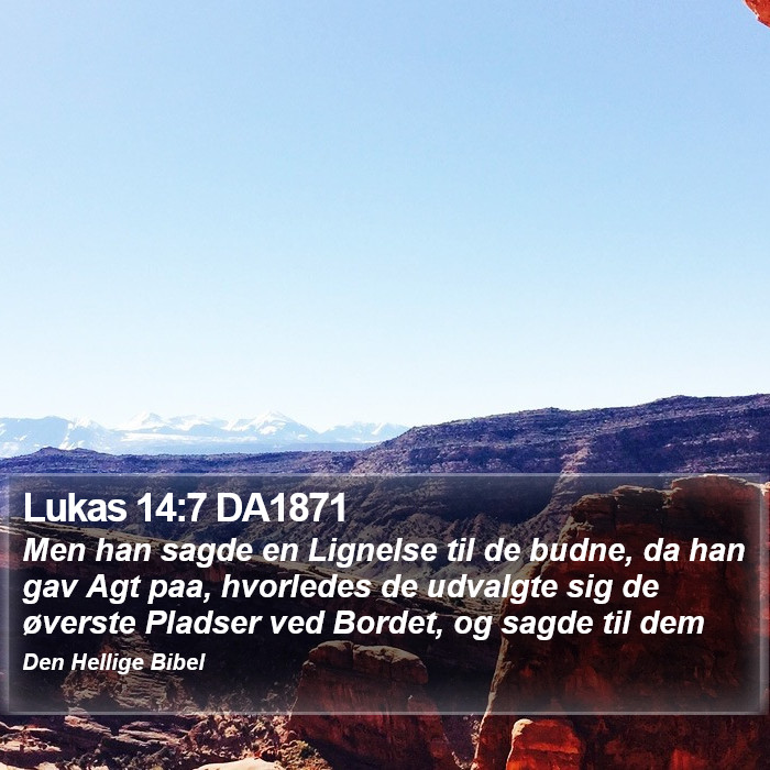Lukas 14:7 DA1871 Bible Study