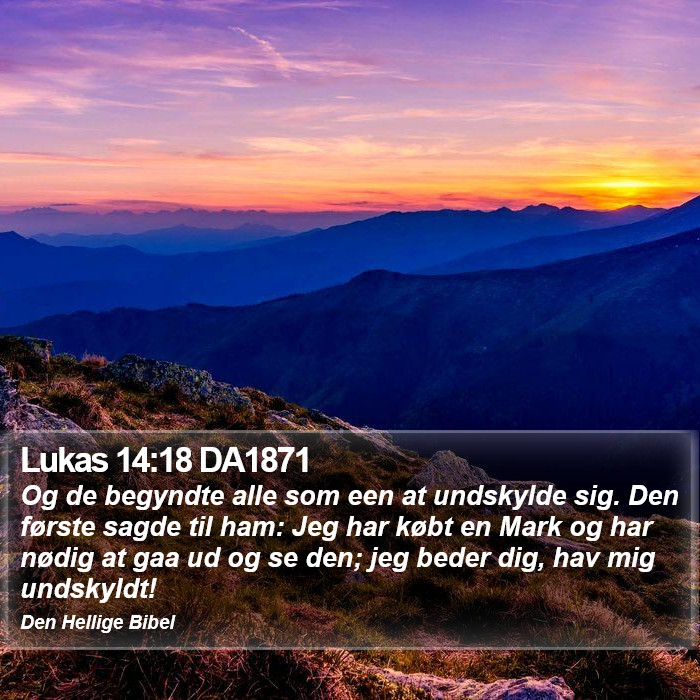 Lukas 14:18 DA1871 Bible Study
