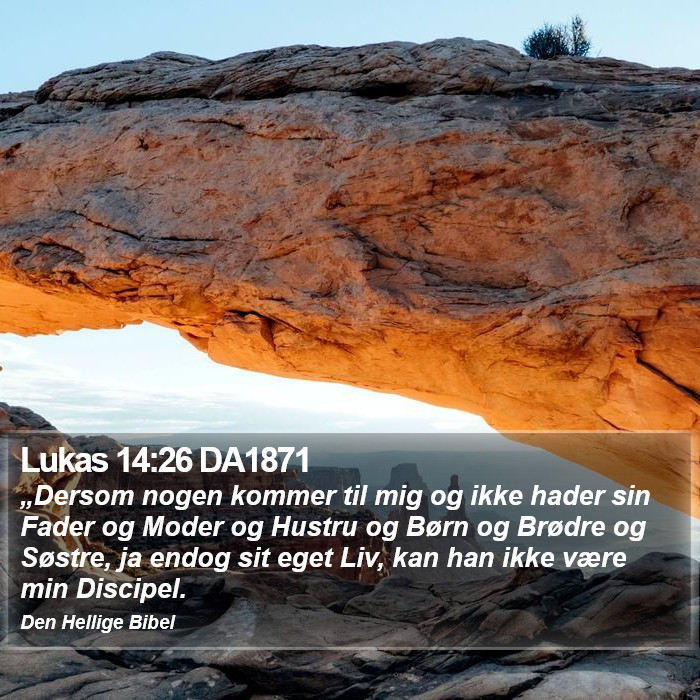 Lukas 14:26 DA1871 Bible Study