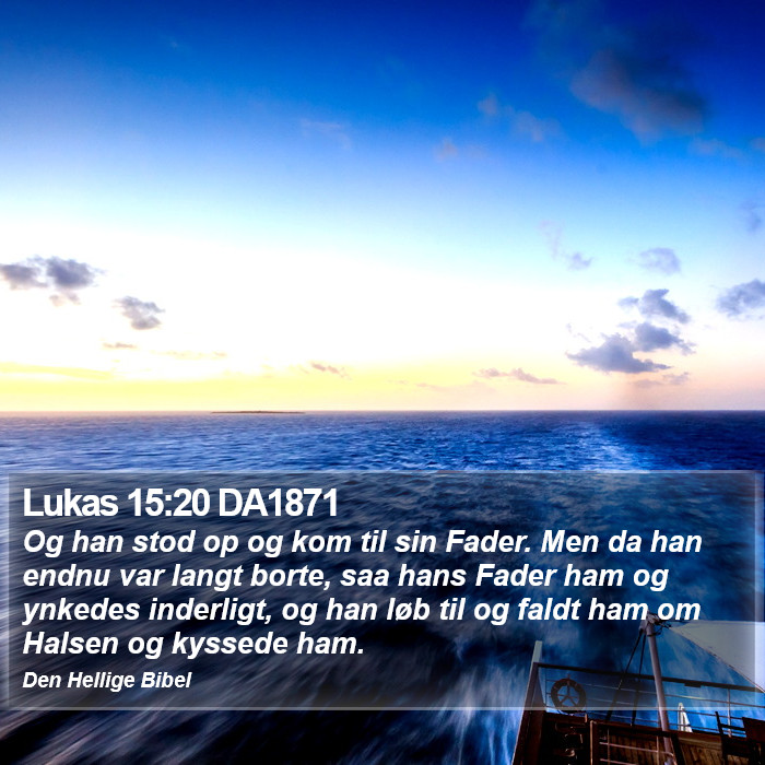 Lukas 15:20 DA1871 Bible Study