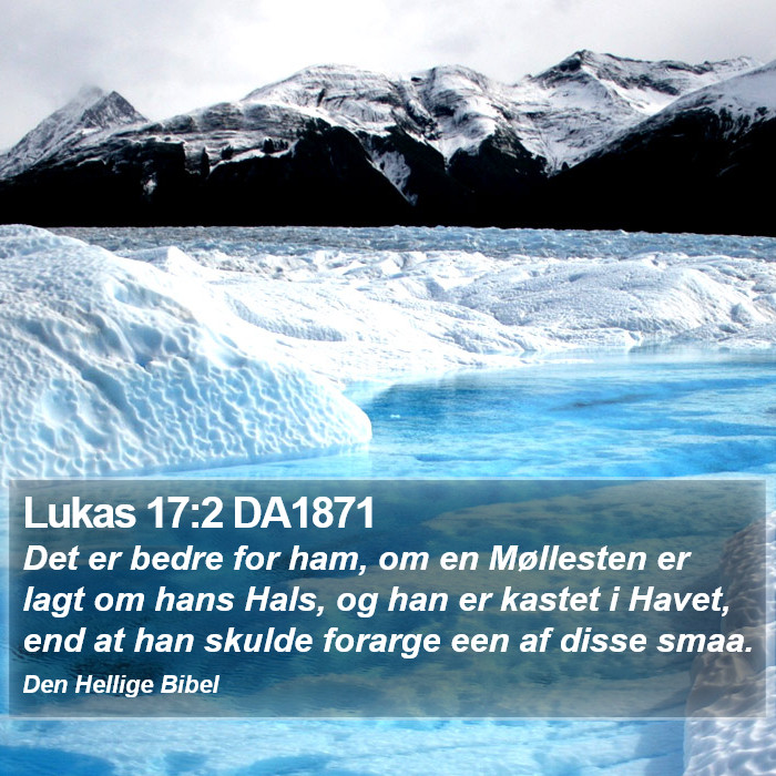 Lukas 17:2 DA1871 Bible Study