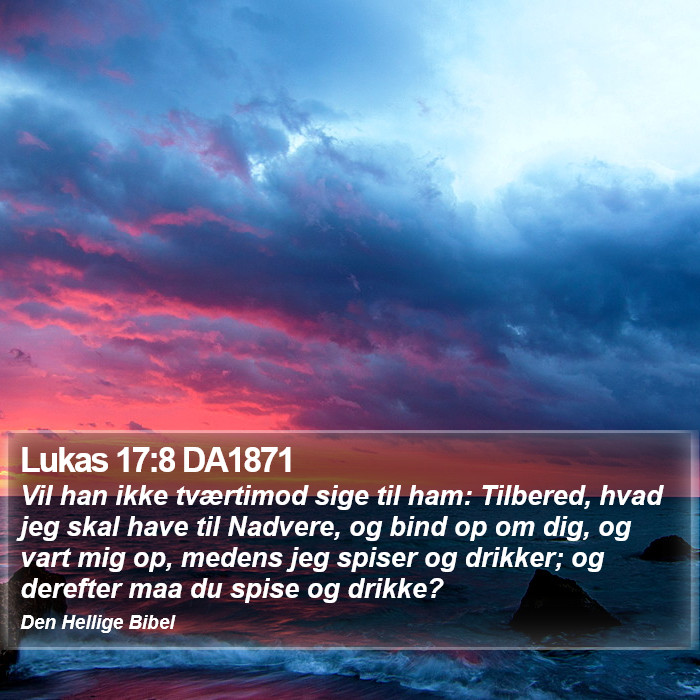 Lukas 17:8 DA1871 Bible Study
