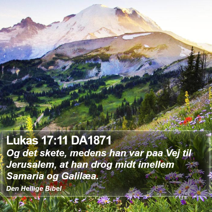 Lukas 17:11 DA1871 Bible Study