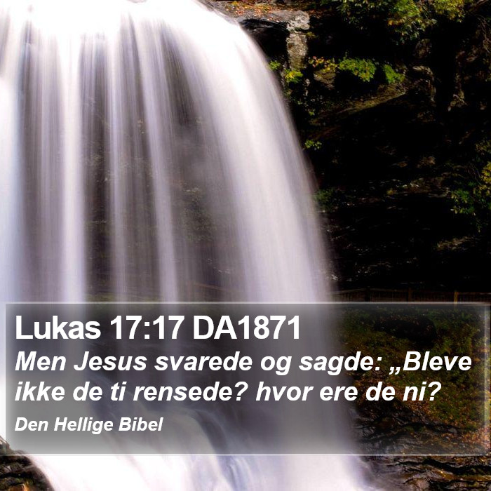Lukas 17:17 DA1871 Bible Study