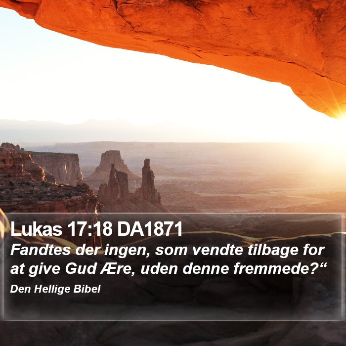 Lukas 17:18 DA1871 Bible Study