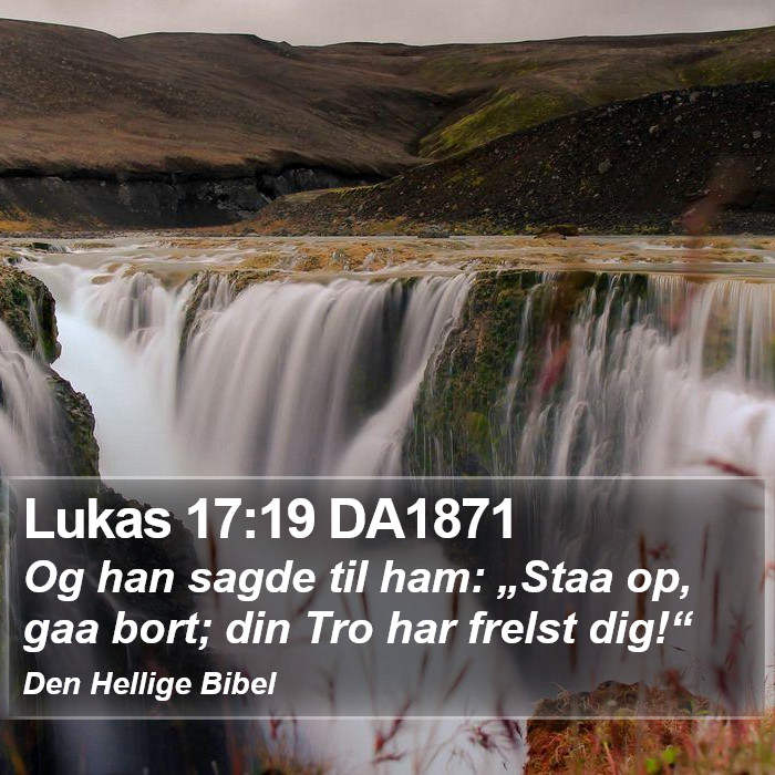 Lukas 17:19 DA1871 Bible Study