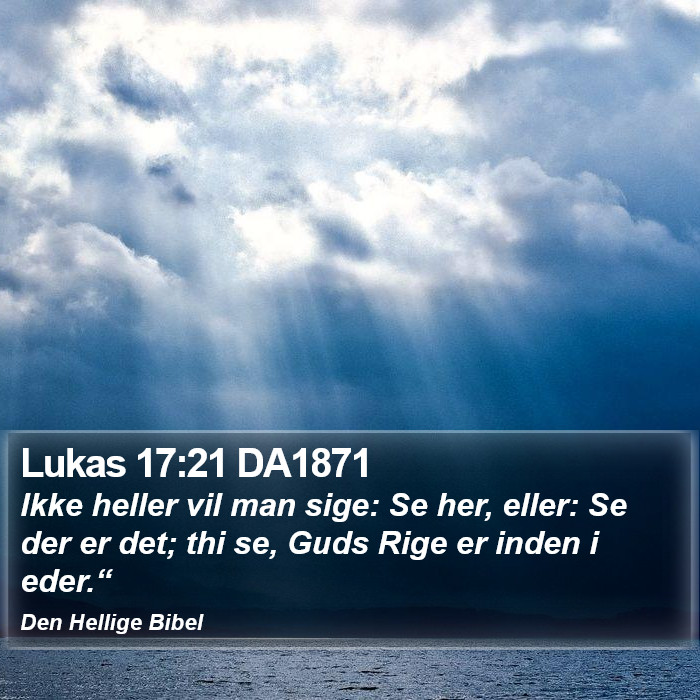 Lukas 17:21 DA1871 Bible Study