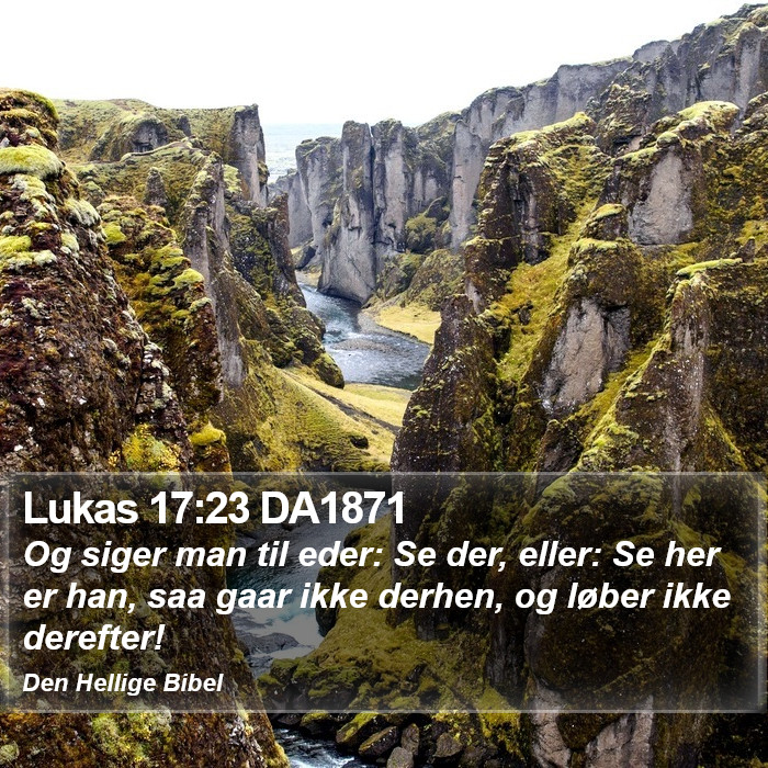Lukas 17:23 DA1871 Bible Study