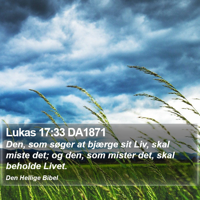 Lukas 17:33 DA1871 Bible Study