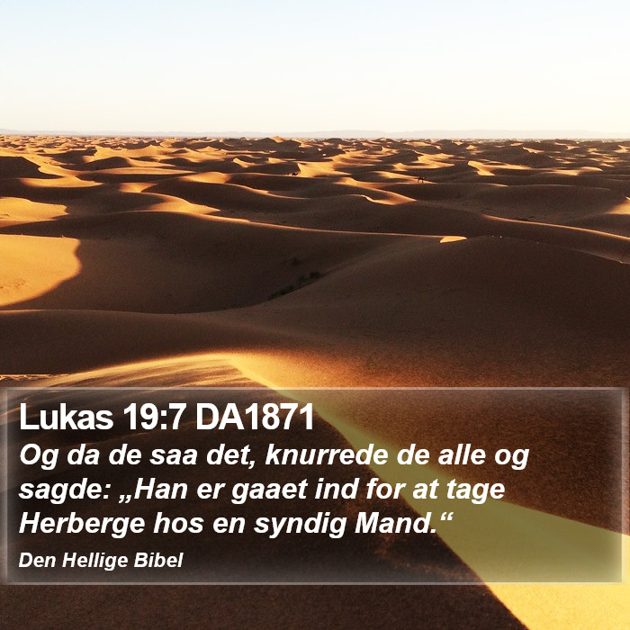 Lukas 19:7 DA1871 Bible Study